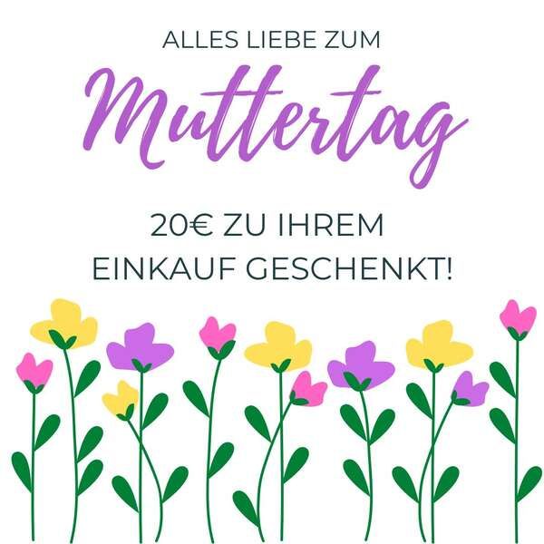 Alles Liebe zum Muttertag - 20€ geschenkt ab Donnerstag bei Marc O´Polo Rosenheim